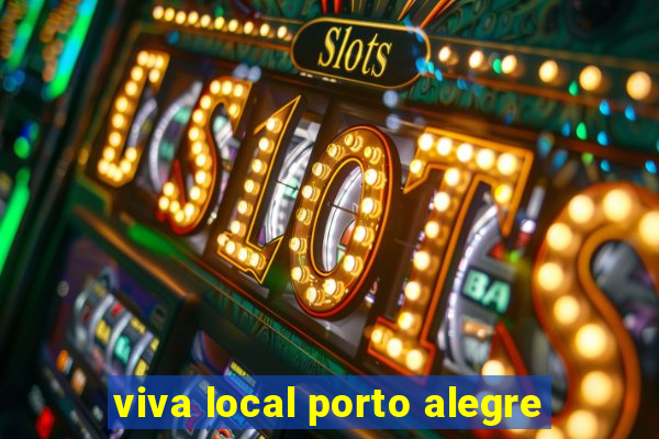 viva local porto alegre